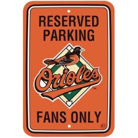 baltimore orioles fan parking sign